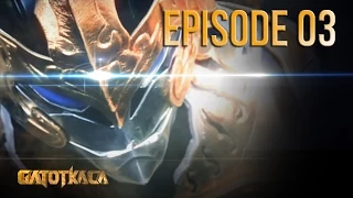 Download GATOTKACA : The Living Myth - Ep. 03 Awakening MP3