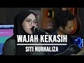 Download Lagu WAJAH KEKASIH - SITI NURHALIZA (LIVE COVER INDAH YASTAMI)