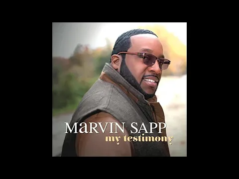 Download MP3 My Testimony - Marvin Sapp