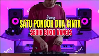dj enak full bass remix 2021 satu pondok dua cinta dj dangdut paling enak sedunia
