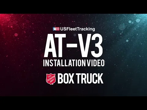 AT-V3 Install Video - Salvation Army Box Truck