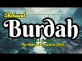 Download Lagu Masyaallah...⁉️  Sholawat Terbaru Klasik Sholawat BURDAH Lirik Dan Artinya