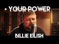 Billie Eilish - Your Power (Cover by Atlus) Prod by @JackHaighMusic