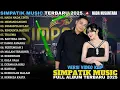 Lagu FULL ALBUM SIMPATIK MUSIK TERBARU 2025