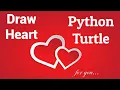 Draw Heart Using Python Graphics Python Turtle Python heart turtle