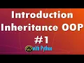 Belajar Python OOP - Introduction inheritance
