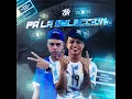 La T y la M - Pa La Selección (Audio)