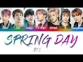 Download Lagu BTS (방탄소년단) - Spring Day (봄날) [Color Coded Lyrics/Han/Rom/Eng]