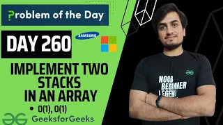 Day 260 - Implement two stacks in an array JAVA C GFG POTD 14 July