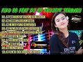 Lagu DJ NONSTOP FULL ALBUM-TERHANYUT DALAM KEMESRAAN-DANGDUT RIMEX FULL BASS 2022 - 2023