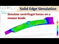 Solid Edge Simulation FEA Tutorials Simulate Centrifugal Forces on a Mower Blade