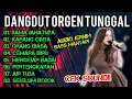 Download Lagu DANGDUT ORGEN TUNGGAL | DANGDUT TER HITS 2025 PALING BANYAK DI CARI -SAMA JAHATNYA- 