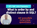 The ORDER BY clause in SQL distinct keyword in SQL SQL Interview questions and answers