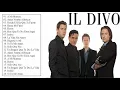Download Lagu Il Divo Sus Mejores Canciones | Grandes Exitos De Coleccion