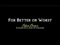 Download Lagu For better or worst | with lyrics | love songs