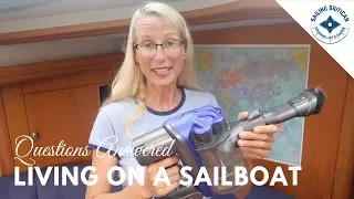 Living On A Sailboat & Other Questions Answered | Sailing Britican