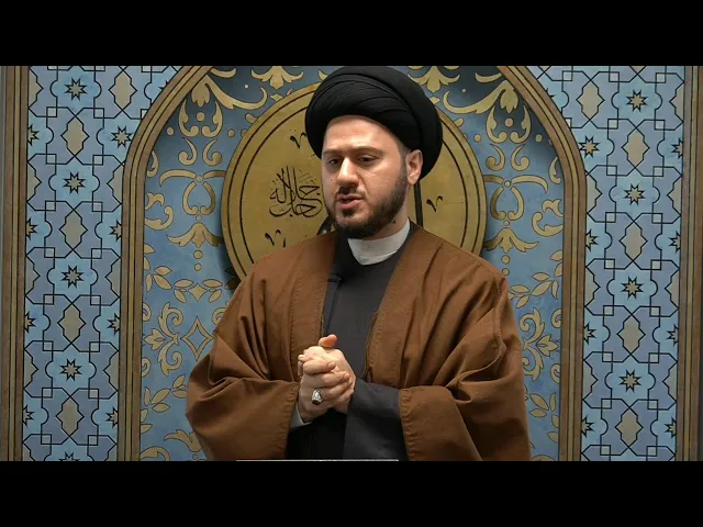 ⁣Towfeeq: Attaining Allah's Help in Life - Friday Prayer - Sayed Saleh Qazwini