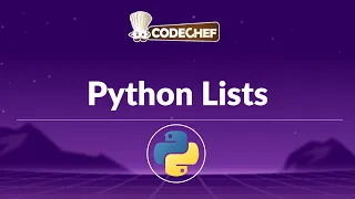 Python Lists Explained Python Basics Tutorial CodeChef