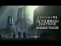Destiny 2 Dungeon Trailer Sundered Doctrine AUS
