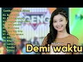 Download Lagu Cantika Davinca full album - Demi Waktu- ageng musik || Koplo terbaru 2024