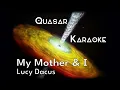 Lucy Dacus - My Mother & I [Karaoke, 2019]