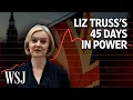 A Timeline of Liz Truss s 45 Days as U K Prime Minister WSJ
