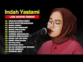 Download Lagu INDAH YASTAMI \