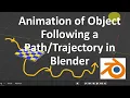 Animation of Object Following a in Blender - Animation Tutorials for Engineers