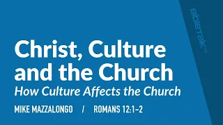 Christ, Culture and the Church