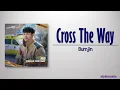 Bumjin - Cross the way (The First Responders Season 2 OST Part 2) [Rom|Eng Lyric]