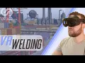 Welding in Virtual Reality - Career Exploration