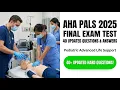 AHA PALS Final Exam 2026 40 Essential Questions and Answers to Pass Your Test Today