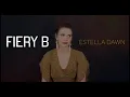 Download Lagu Estella Dawn - FIERY B - Official music video