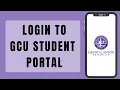GCU Student Portal Login How To Sign In To GCU Student Account Step By Step