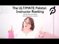 RANKING ALL 20 PELOTON INSTRUCTORS My thoughts and yours on every cycling instructor
