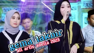 Download GEMA TAKBIR 2023 - Adella Girls - OM ADELLA MP3