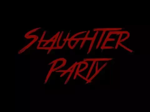 Slaughter Party
