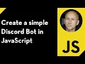 Basic Discord Bot JavaScript Tutorial