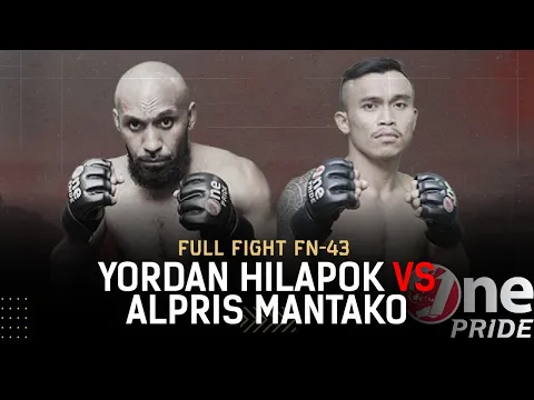 Yordan Hilapok VS Alpris Mantako || Full Fight One Pride MMA FN 43
