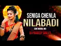 Download Lagu Seniga Chenla Nilabadi Song Edm Dhamal Remix Dj Pradeep Smiley