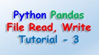 Data analysis with python and Pandas - File Read Write Tutorial 3