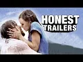 Honest Trailers - The Notebook