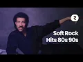 Lagu Soft Rock 80s And 90s Mix 🎙 Popular Soft Rock From The 80s And 90s 🎙 Best Soft Rock Hits 80s 90s