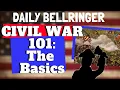 Civil War 101 Everything You Need to Know DAILY BELLRINGER