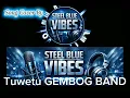 Lagu GEMBOG BAND~TUWETU SONG COVER By STEEL_BLUE_VIBES 2026 🇵🇬PNG MUSIC 💯