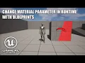 How To Change Material Parameters in Runtime with Blueprints in Unreal Engine 5