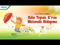 Download Lagu Bila Topan Keras Melanda - Lagu Sekolah Minggu - Maranatha Kids (Video)
