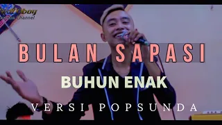 Download BULAN SAPASI - POPSUNDA BUHUN || MA DENI SUARA JOSSS... MP3