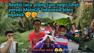 Download PECAHH‼️ Reaksi bule melihat parodi MotoGP Indonesia bikin ngakak 😂😂 MP3