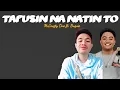 Download Lagu McJaszty One - Tapusin Na Natin To ft. Bugsie ( Official Lyrics Video )